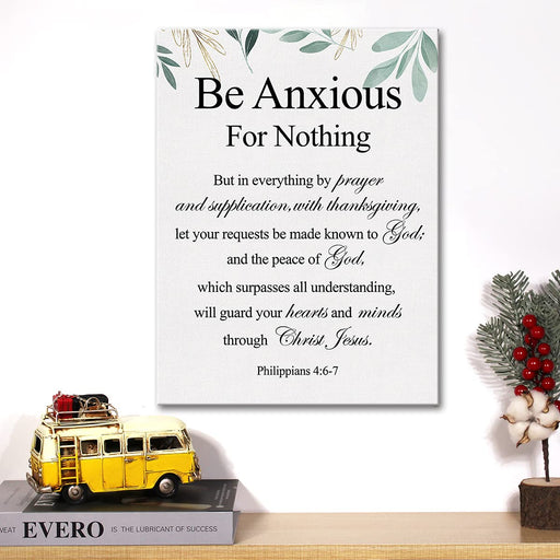 Christian Canvas Wall Art Philippians 4:6-7 Be Anxious for Nothing Canvas Print Positive Scripture Canvas Painting Home Wall Decor Framed Gift 12x15 Inch - Durrett Recovery