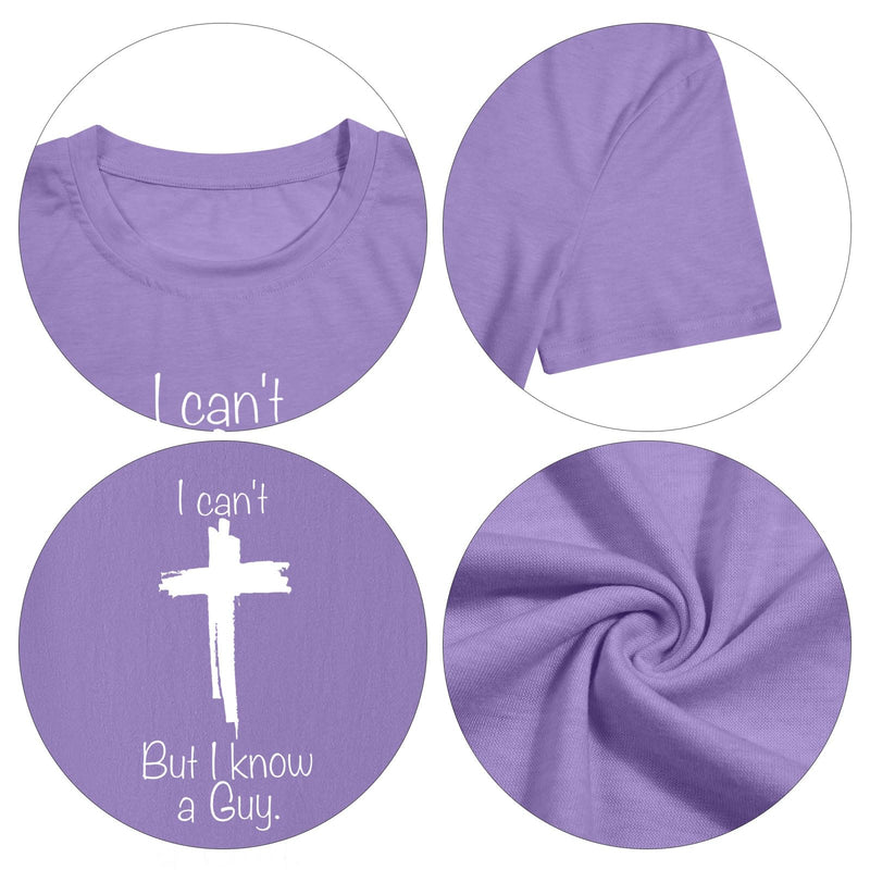 Christian Shirts for Women I Can't But I Know A Guy Jesus Outfits Purple