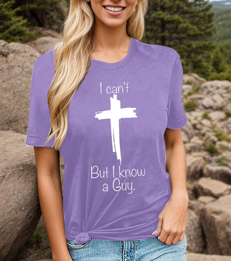 Christian Shirts for Women I Can't But I Know A Guy Jesus Outfits Purple